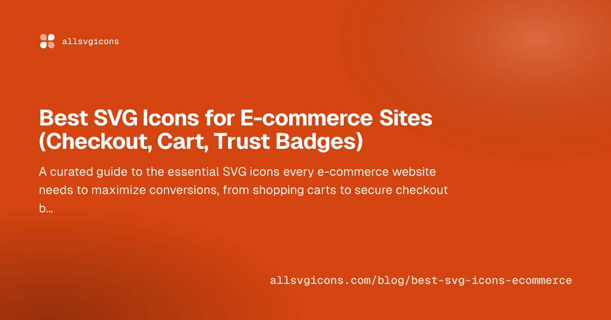 Best SVG Icons for E-commerce Sites (Checkout, Cart, Trust Badges)